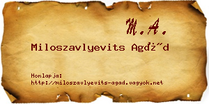 Miloszavlyevits Agád névjegykártya